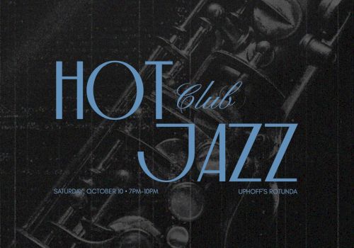 A dark event flyer reading &ldquo;HOT Club&rdquo; with &ldquo;JAZZ&rdquo; and details: Saturday Oct 10, 7pm&ndash;10pm at Uhoff&rsquo;s Rotunda.